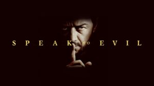 دانلود فیلم Speak No Evil 2024