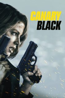 دانلود فیلم Canary Black 2024