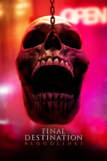 دانلود فیلم Final Destination: Bloodlines 2025